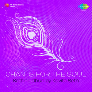 Chants For The Soul - Krishan Dhun