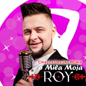 O Miła Moja - Crazzy DeeJay Remix