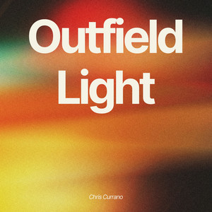 Outfield Light by Chris Currano