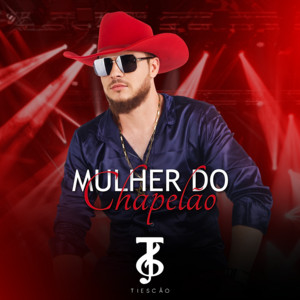 Mulher do Chapelão by Tiescão