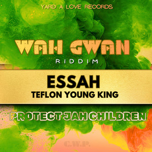 Protect Jah Children by Eesah, Teflon Young King