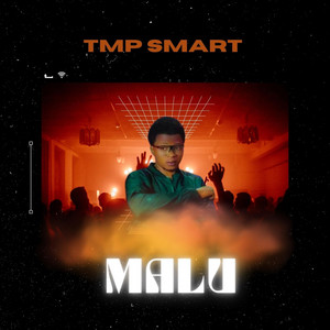 Tmp Smart - Malu (Single)
