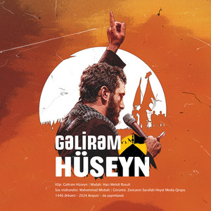 Mahdi Rasouli - Gəlirəm Hüseyn