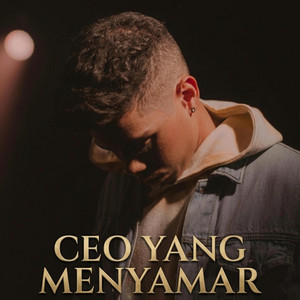 CEO YANG MENYAMAR by Lose Music