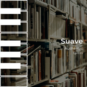 zZz Suave Authentic Pieces zZz album
