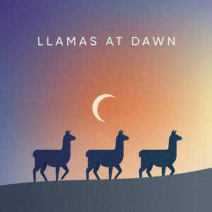 Llamas At Dawn by Llamascape