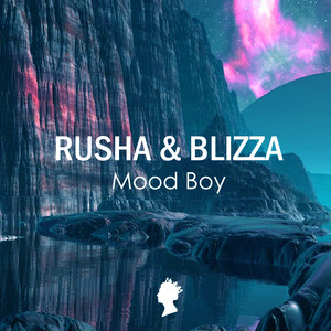 Mood Boy by Rusha & Blizza