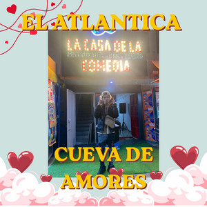 EL ATLANTICA by CUEVA DE AMORES
