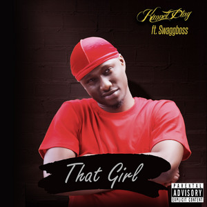 That Girl by Kunnel Dtag, Swaggboss