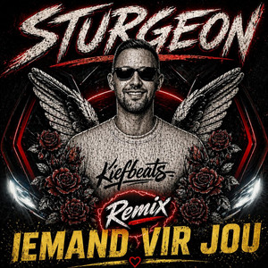 Iemand vir jou - Kiefbeats Remix by Sturgeon, KiefBeats