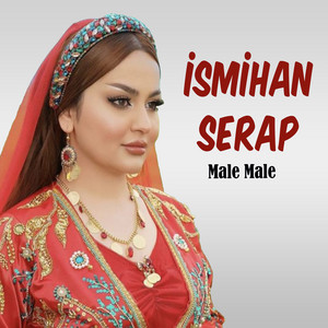 İsmihan Serap - Male Male