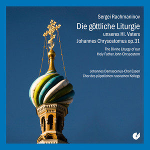 Rachmaninoff: Liturgy of St. John Chrysostom, Op. 31 album