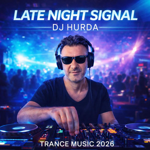 Late Night Signal - Album by DJ Hurda | Spotify