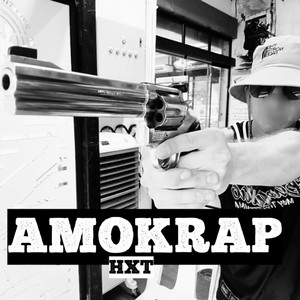 AMOKRAP by HXT