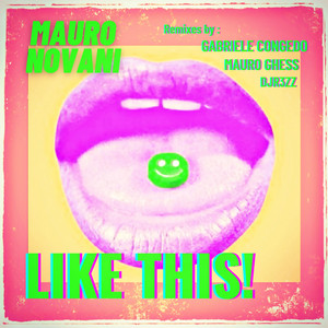 LIKE THIS! - DJR3ZZ Remix by Mauro Novani, Dj R3ZZ