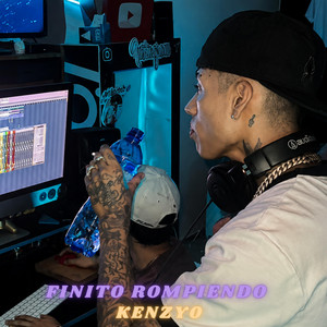 FINITO ROMPIENDO by KENZYO