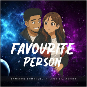 Cameron Emmanuel & LEQUICIA ASTRID - Favourite Person