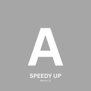 El Dembow de la A (Speedy Up)