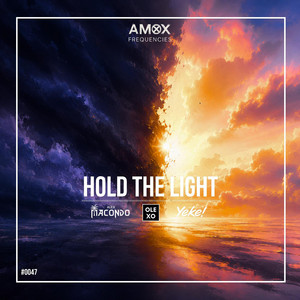 Hold the Light - Radio Mix by Alex Macondo, Yeke!, OLEXO