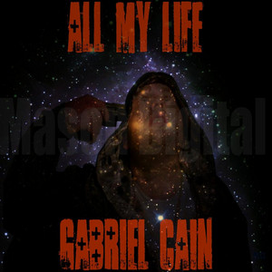All My Life — Gabriel Cain
