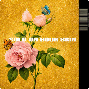 Gold On Your Skin by PRS̈M