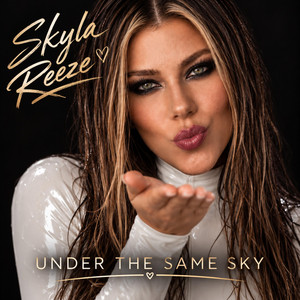 Under the Same Sky by Skyla Reeze