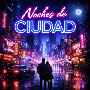 Noches de Ciudad by La Gran 