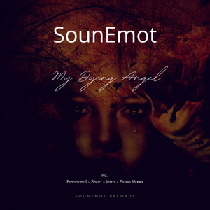 My Dying Angel - Emotional Mix