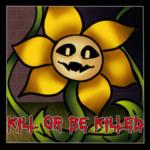 Kill or be Killed (Undertale Original Song) by SenBeats