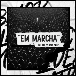 Em Marcha (feat. Zezé Crist)