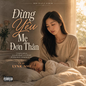 Đừng yêu mẹ đơn thân by OMG! Studio