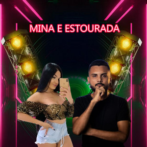 MINA E ESTOURADA - Live