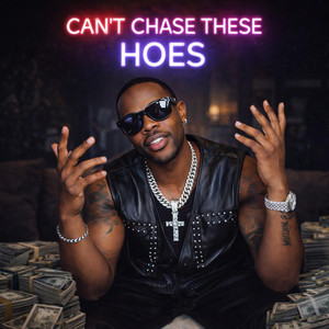 Can't chase this hoes by picante03