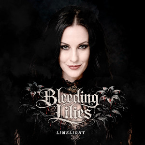 Limelight by Bleeding Lilies