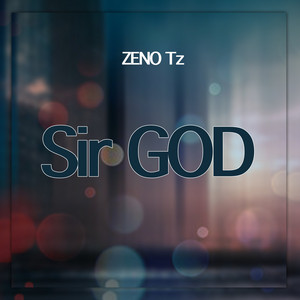 ZENO TZ - Sir God (Remastered)