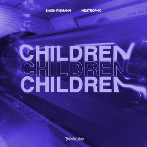 Children - Hardstyle by Simon Riemann, Neutrophic