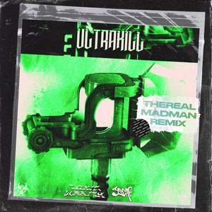 ULTRAKILL (TheRealMadMan Remix) by Toxic Wraith, 3Scab, TheRealMadMan