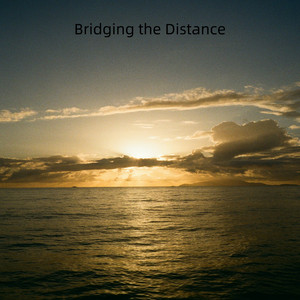Bridging the Distance by Leon Chini