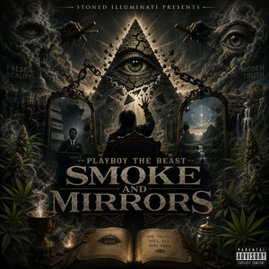 Smoke and Mirrors by Playboy The Beast