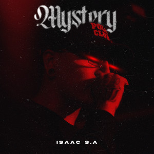 Mystery by Isaac S.A, Prod. By Giorgio