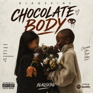 CHOCOLATE BODY by BLAQSKINE, Young Terry
