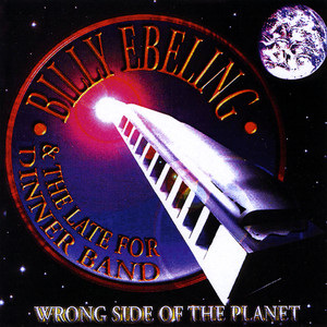 Billy Ebeling Late For Dinner Band