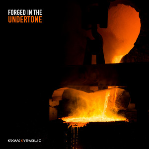 Forged In The Undertone by Kokwak, Vrablic