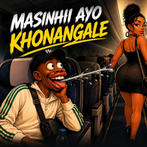 Masinhi Ayo by Khonangale