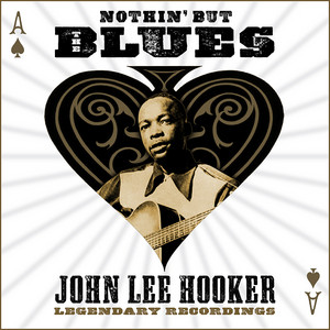 Miss Rosie Mae - song and lyrics by John Lee Hooker | Spotify