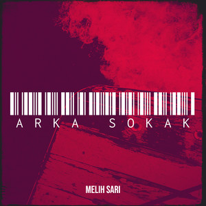 Arka Sokak by melih sarı
