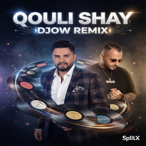 Qouli Shay (DJOW REMIX) by DJOW