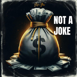 Not A Joke by Yefri Yow, Logikel
