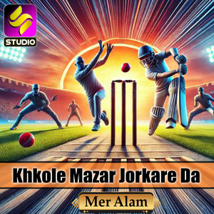 Mer Alam - Khkole Mazar Jorkare Da