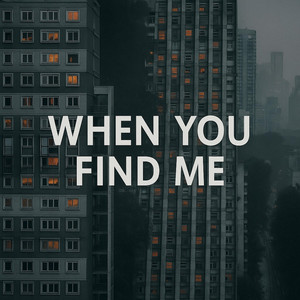 When You Find Me Sped Up - Fanmade